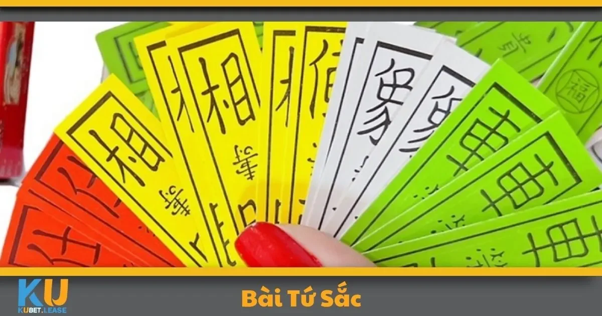 Bài Tứ Sắc KUBET – Trò Chơi Dân Gian Với Phần Thưởng 2 Bài Tứ Sắc KUBET Là Gì? Tìm Hiểu Quy Tắc Cơ Bản