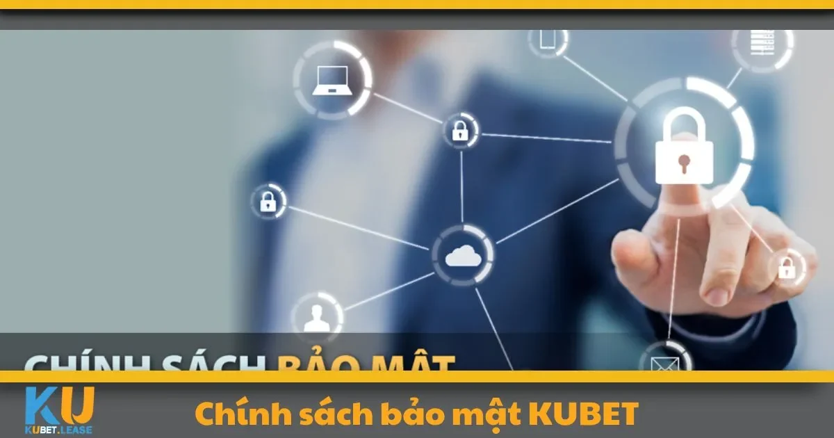 Chính Sách Bảo Mật KUBET: Cam Kết Bảo Vệ Dữ Liệu 1 Chính sách bảo mật KUBET: Mục tiêu và cam kết hàng đầu của chúng tôi
