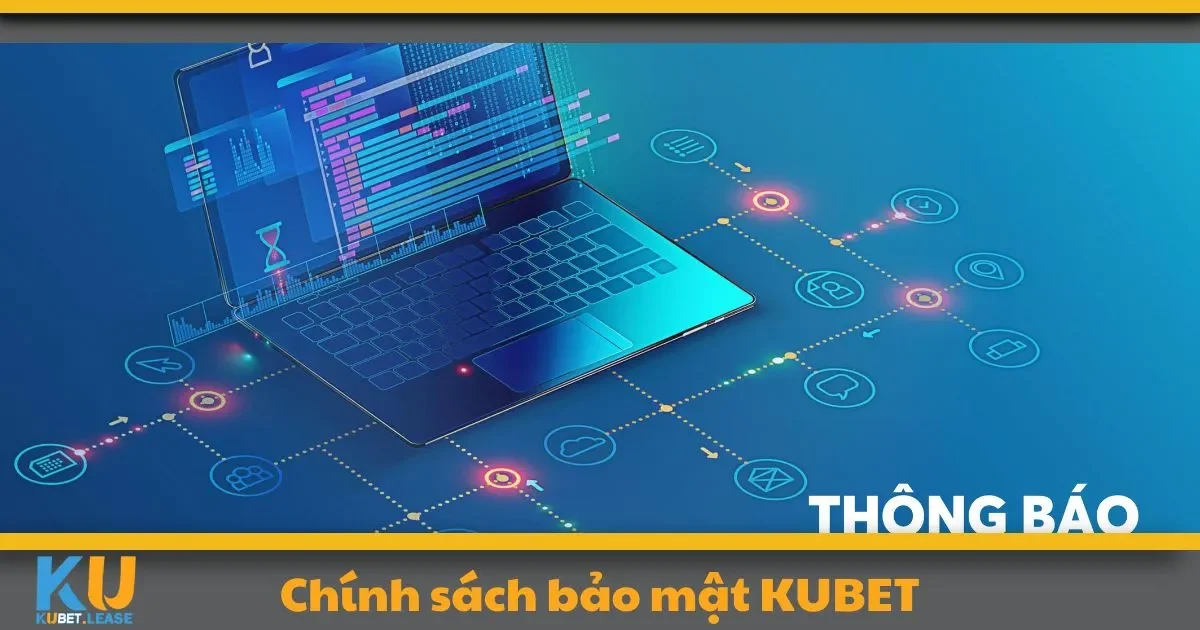 Chính Sách Bảo Mật KUBET: Cam Kết Bảo Vệ Dữ Liệu 3 Xử lý các vấn đề bảo mật thông tin: Chính sách và quy định tại KUBET