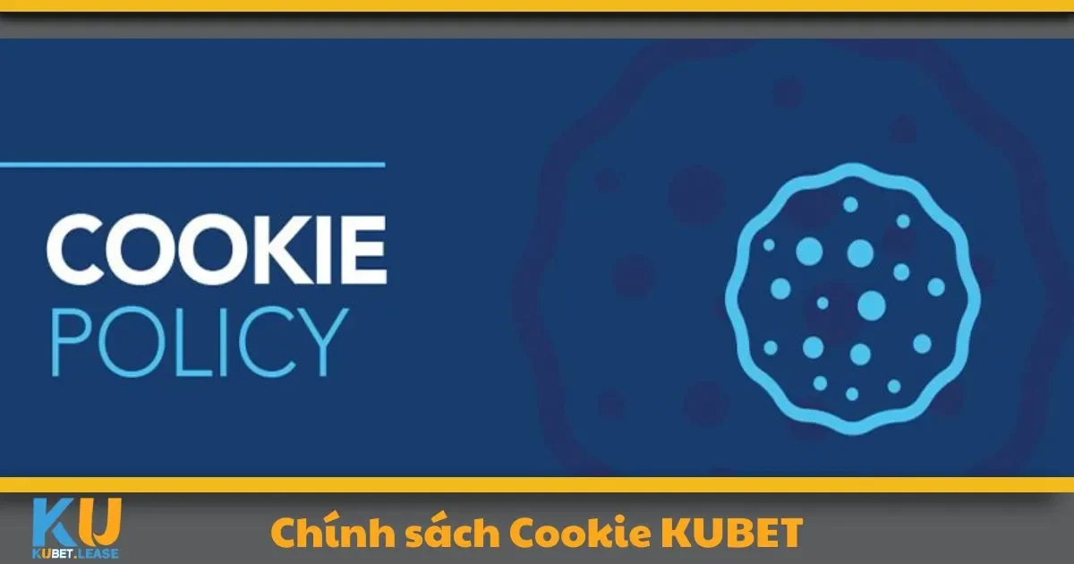 Chính Sách Cookie KUBET - Tối Ưu Hóa Trải Nghiệm 2 Hướng dẫn quản lý Cookie trên các trình duyệt khi sử dụng KUBET