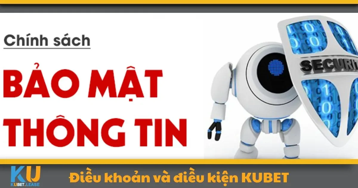 Điều Khoản Và Điều Kiện KUBET: Quy Định Minh Bạch 1 Điều khoản và điều kiện KUBET: Vì sao bạn nên tìm hiểu?